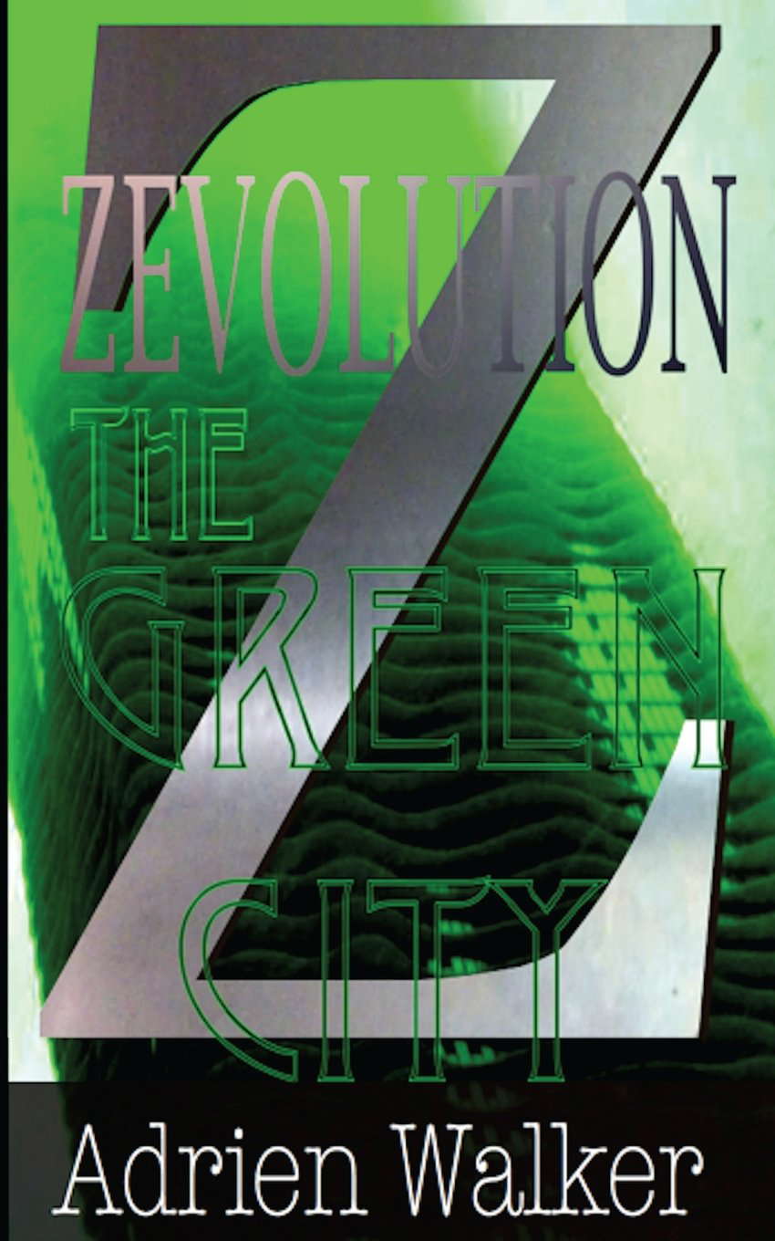 The Green City: Zevolution Book Two poster