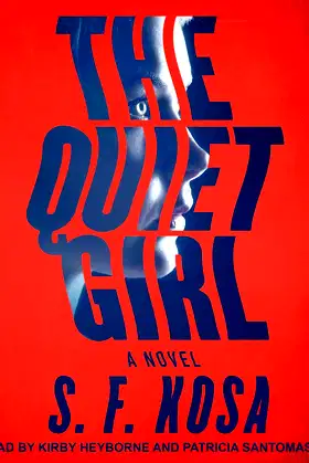 The Quiet Girl: A Psychological Thriller poster