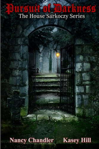 Pursuit of Darkness (The House Sarkoczy Series) poster
