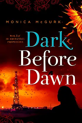 Dark Before Dawn: Book Three of the Archangel Prophecies poster