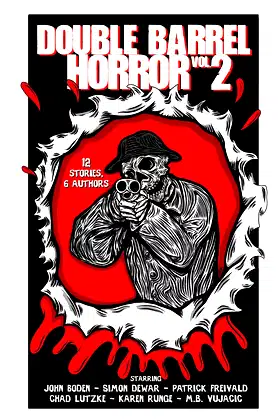 Double Barrel Horror Volume 2 poster