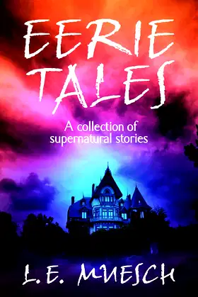 Eerie Tales: A collection of supernatural stories poster