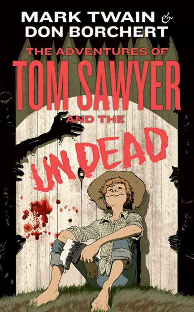 The Adventures of Tom Sawyer and the Undead poster