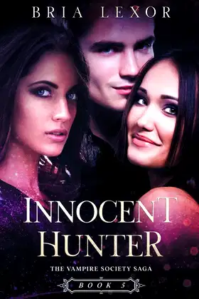 Innocent Hunter (The Vampire Society Saga) poster