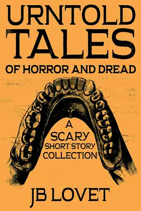 UrnTold Tales of Horror and Dread: A Scary Short Story Collection poster
