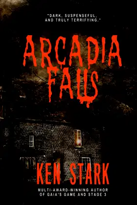 Arcadia Falls: A Horror Novel poster