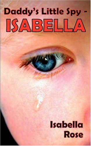 Daddy's Little Spy: Isabella poster
