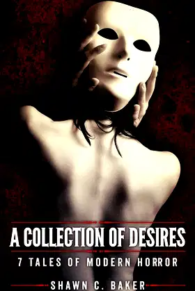 A Collection of Desires: 7 Tales of Modern Horror poster