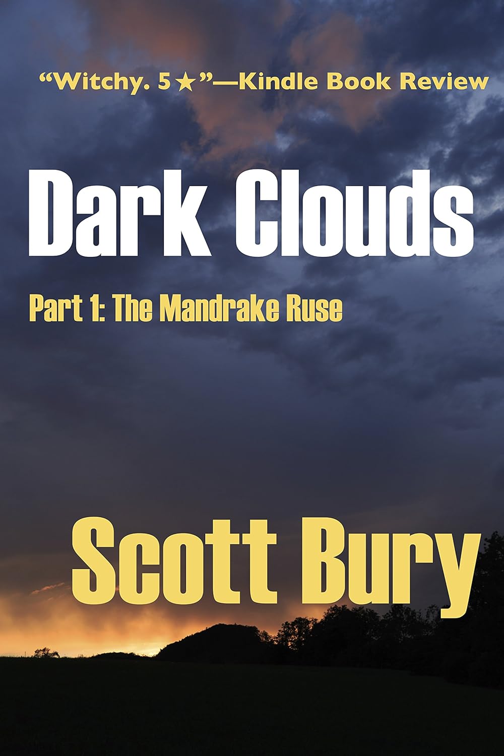 Dark Clouds: Part 1: The Mandrake Ruse (The Witch's Child) poster