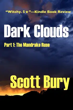 Dark Clouds: Part 1: The Mandrake Ruse (The Witch's Child) poster