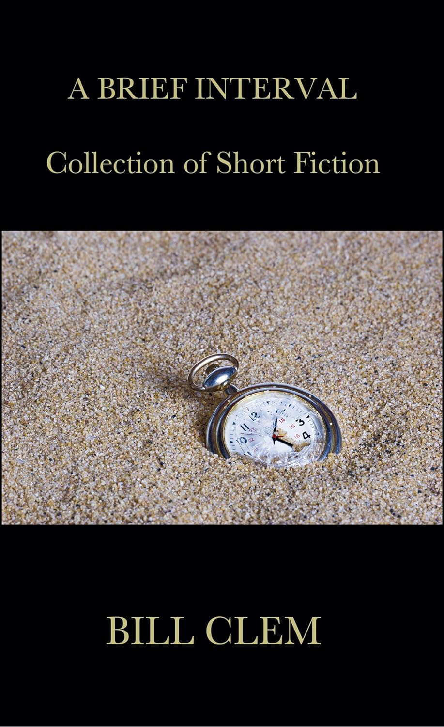 A Brief Interval (Collection of Short Fiction) poster