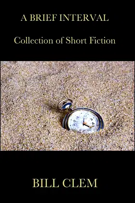 A Brief Interval (Collection of Short Fiction) poster