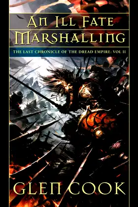 An Ill Fate Marshalling: The Last Chronicle of the Dread Empire: Volume Two poster
