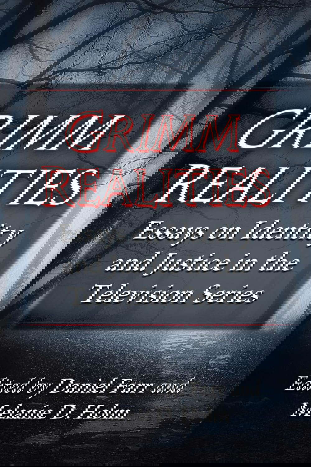 Grimm Realities: Essays on Identity and Justice in the Television Series poster