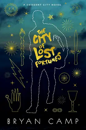 The City Of Lost Fortunes (A Crescent City Novel) poster