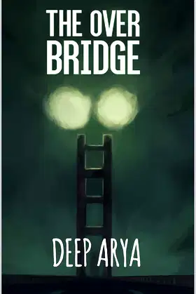 The Over Bridge poster