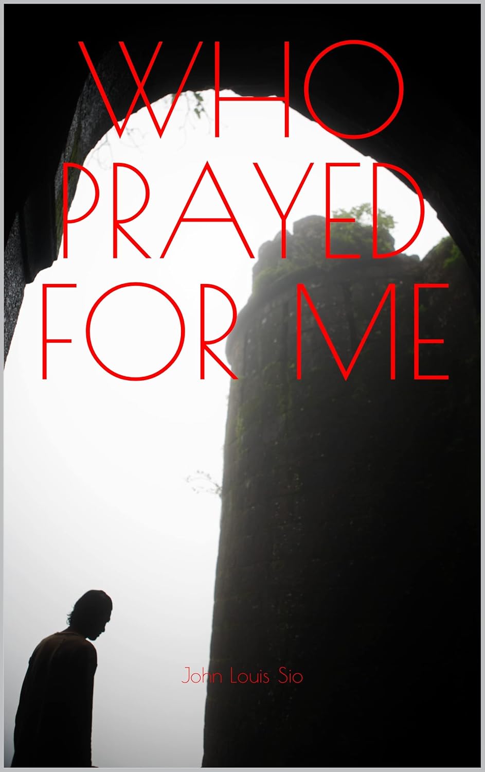WHO PRAYED FOR ME poster