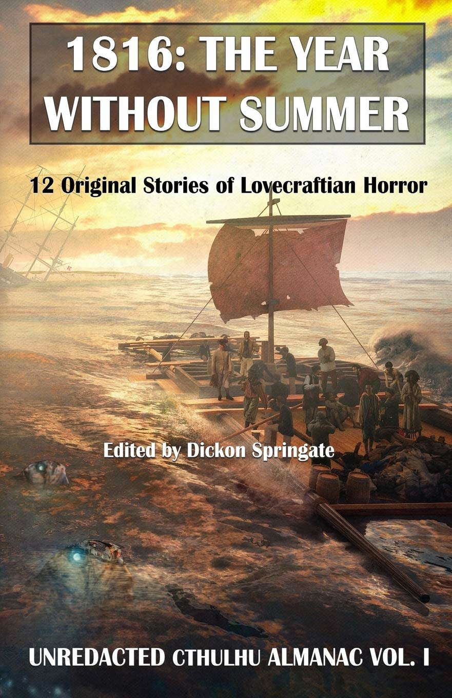 1816: The Year Without Summer (Unredacted Cthulhu Almanac) poster