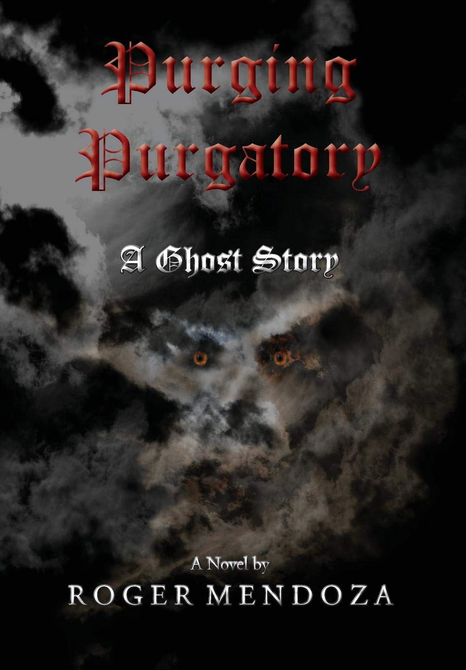 Purging Purgatory: A Ghost Story poster