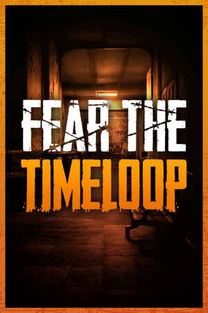 Fear The Timeloop poster