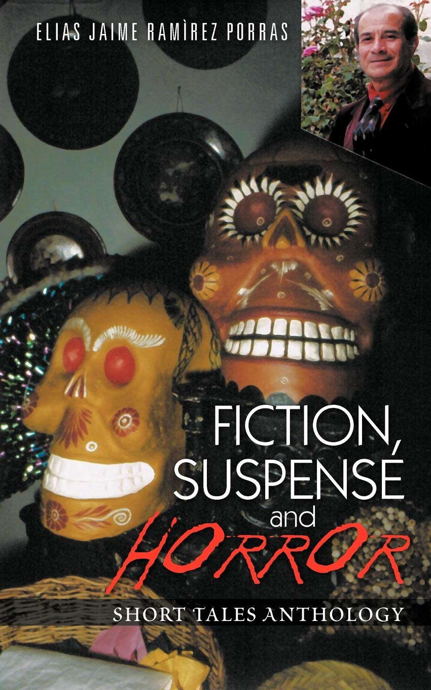Fiction, Suspense And Horror: Short Tales Anthology poster
