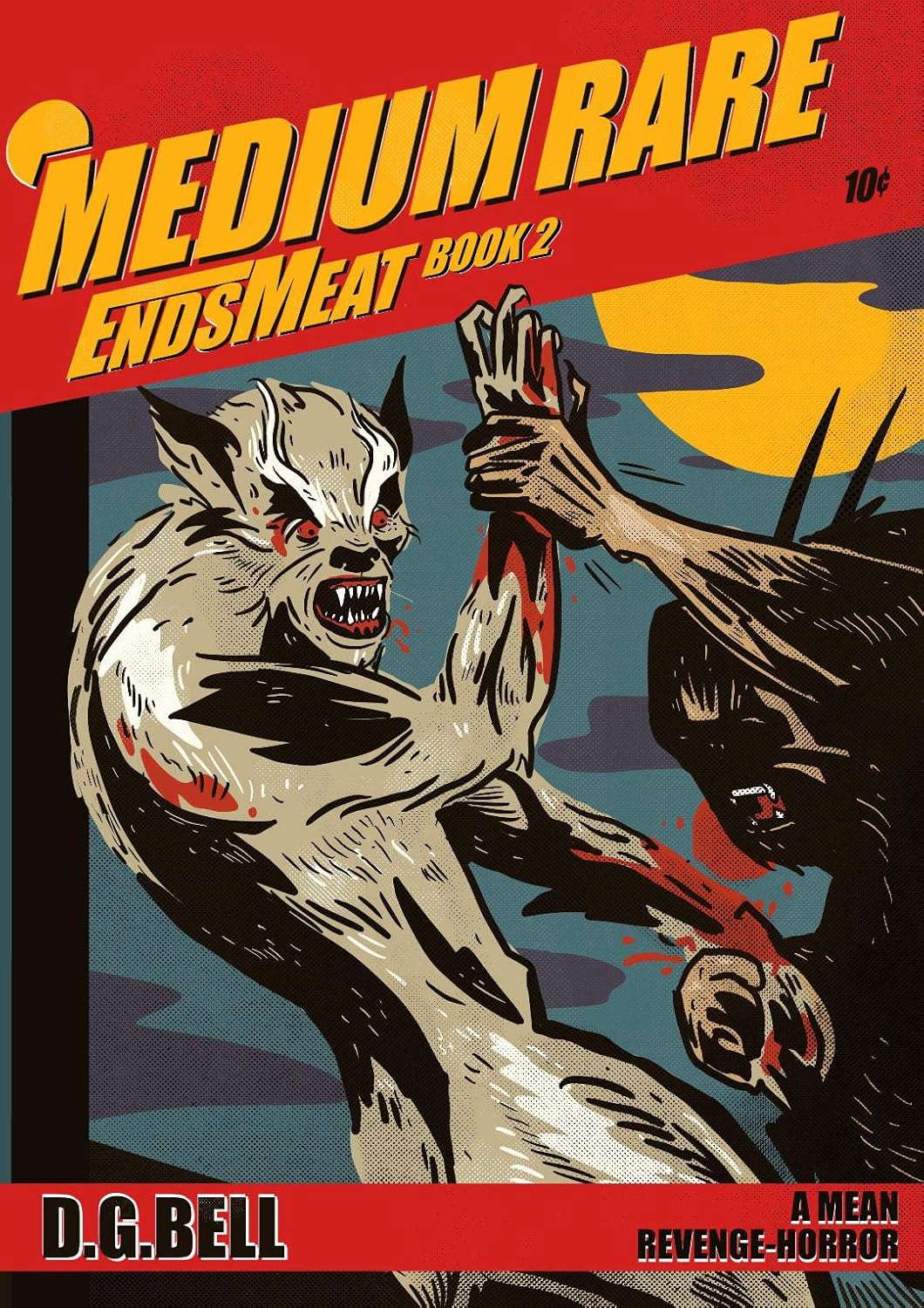 Medium Rare: Ends Meat Book 2 (Ends Meat Saga) poster