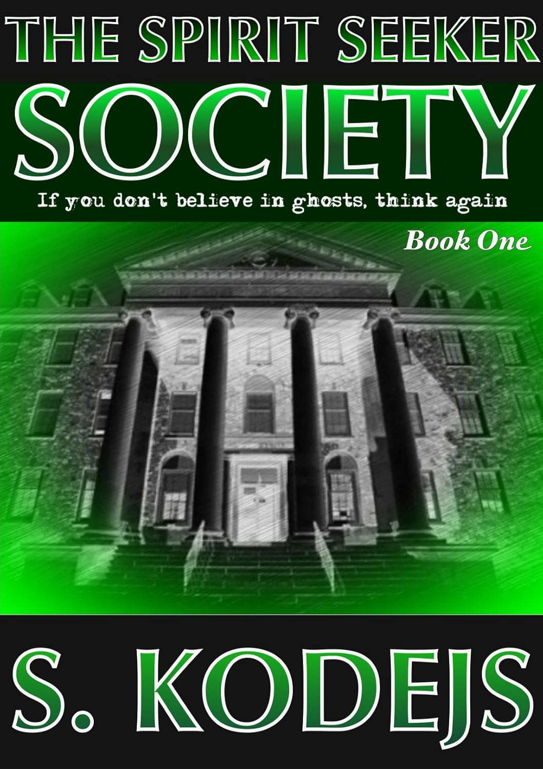 The Spirit Seeker Society (The Spirit Seeker Series Book 1) poster