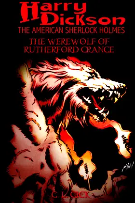 Harry Dickson and the Werewolf of Rutherford Grange (French Horror Book 27) poster