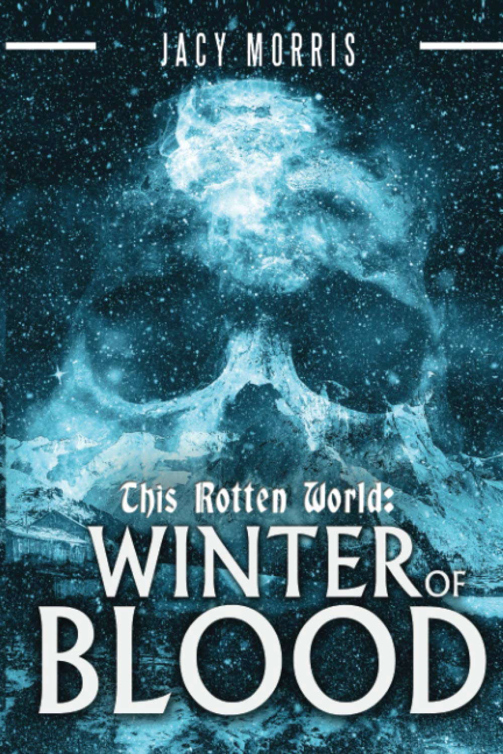 This Rotten World: Winter of Blood poster