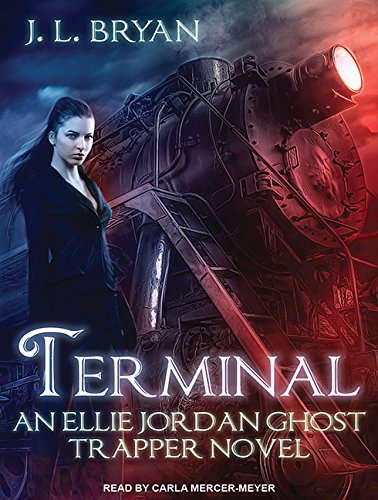 Terminal (Ellie Jordan, Ghost Trapper, 4) poster