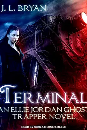 Terminal (Ellie Jordan, Ghost Trapper, 4) poster