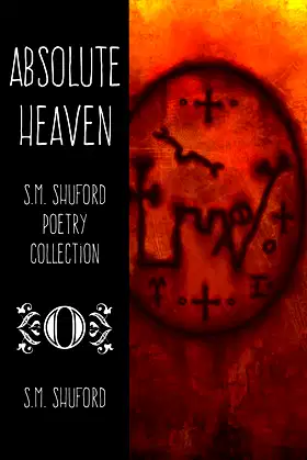 Absolute Heaven (S.M. Shuford Poetry Collection) poster
