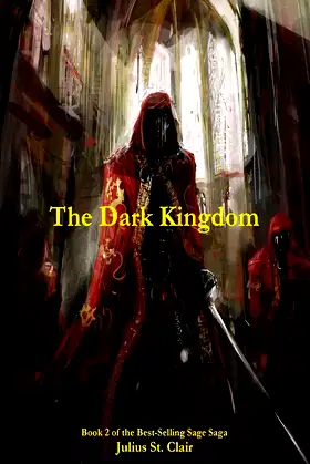 The Dark Kingdom (Book #2 of the Sage Saga) poster