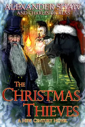 The Christmas Thieves (The New Century Multiverse) poster
