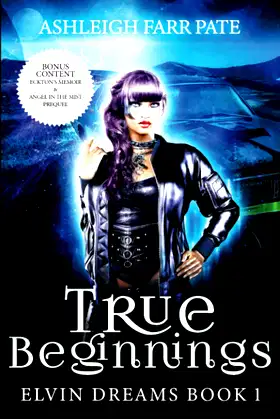 True Beginnings: Elvin Dreams Book 1 (Elvin Dreams Saga) poster