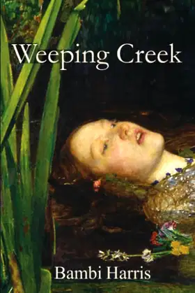 Weeping Creek (The Ominous Trilogy) poster