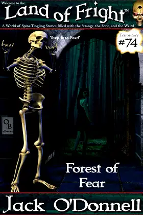 Forest of Fear (Land of Fright Book 74) poster