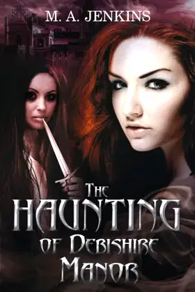 The Haunting Of Debishire Manor: In Large Print poster