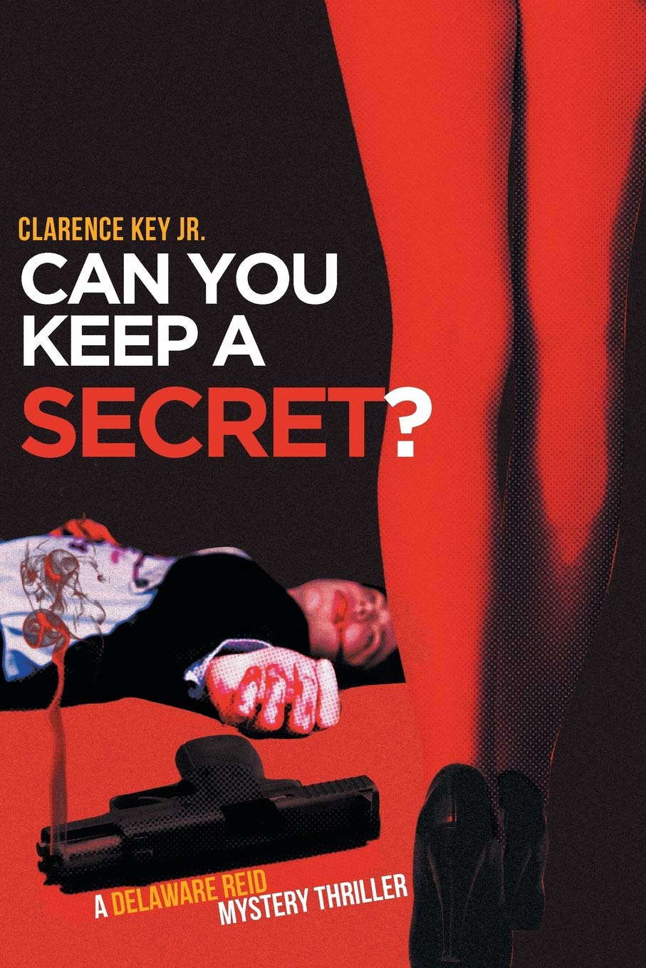 Can You Keep a Secret?: A Delaware Reid Mystery Thriller poster