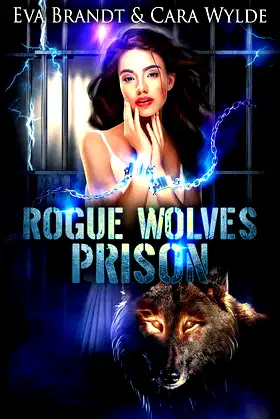 Rogue Wolves Prison: An Omegaverse Romance poster