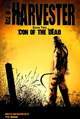 Rise of the Harvester: Book Two: Con of the Dead poster