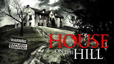 House On the Hill Trailer poster