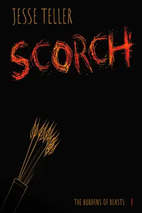 Scorch (The Burdens of Beasts) poster