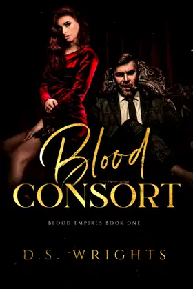 Blood Consort: A Dark Vampire Romance (Blood Empires) poster