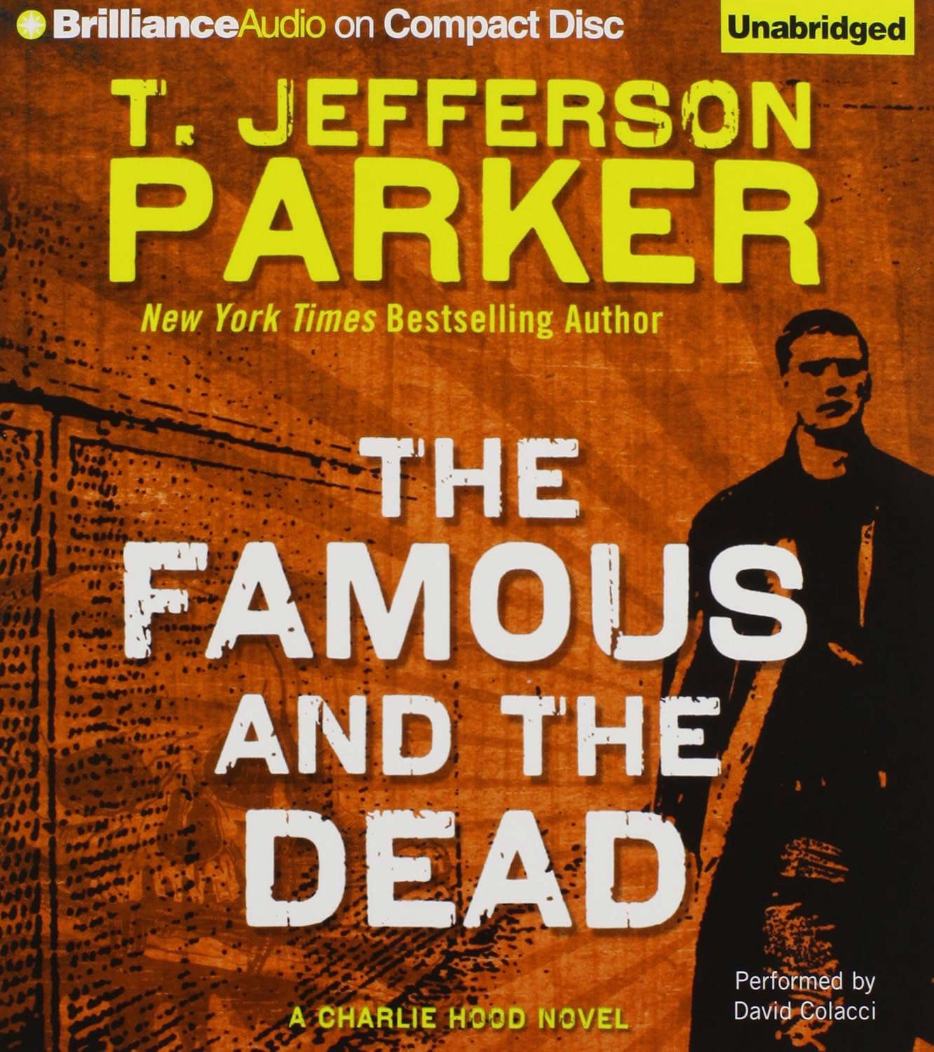 The Famous and the Dead (Charlie Hood Series) poster