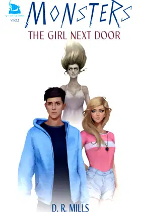 The Girl Next Door: S1x02 (MONSTERS) poster
