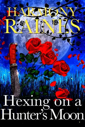 Hexing on a Hunter's Moon (Wishing Moon Magic Book 4) poster