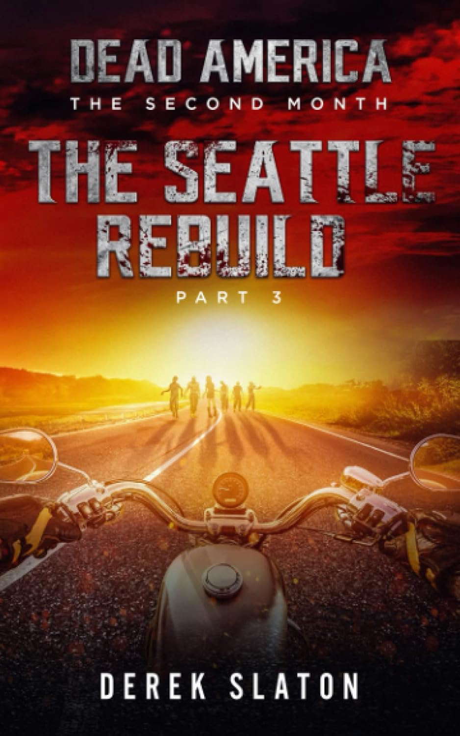 Dead America - Seattle Rebuild Pt. 3 (Dead America - The Second Month) poster