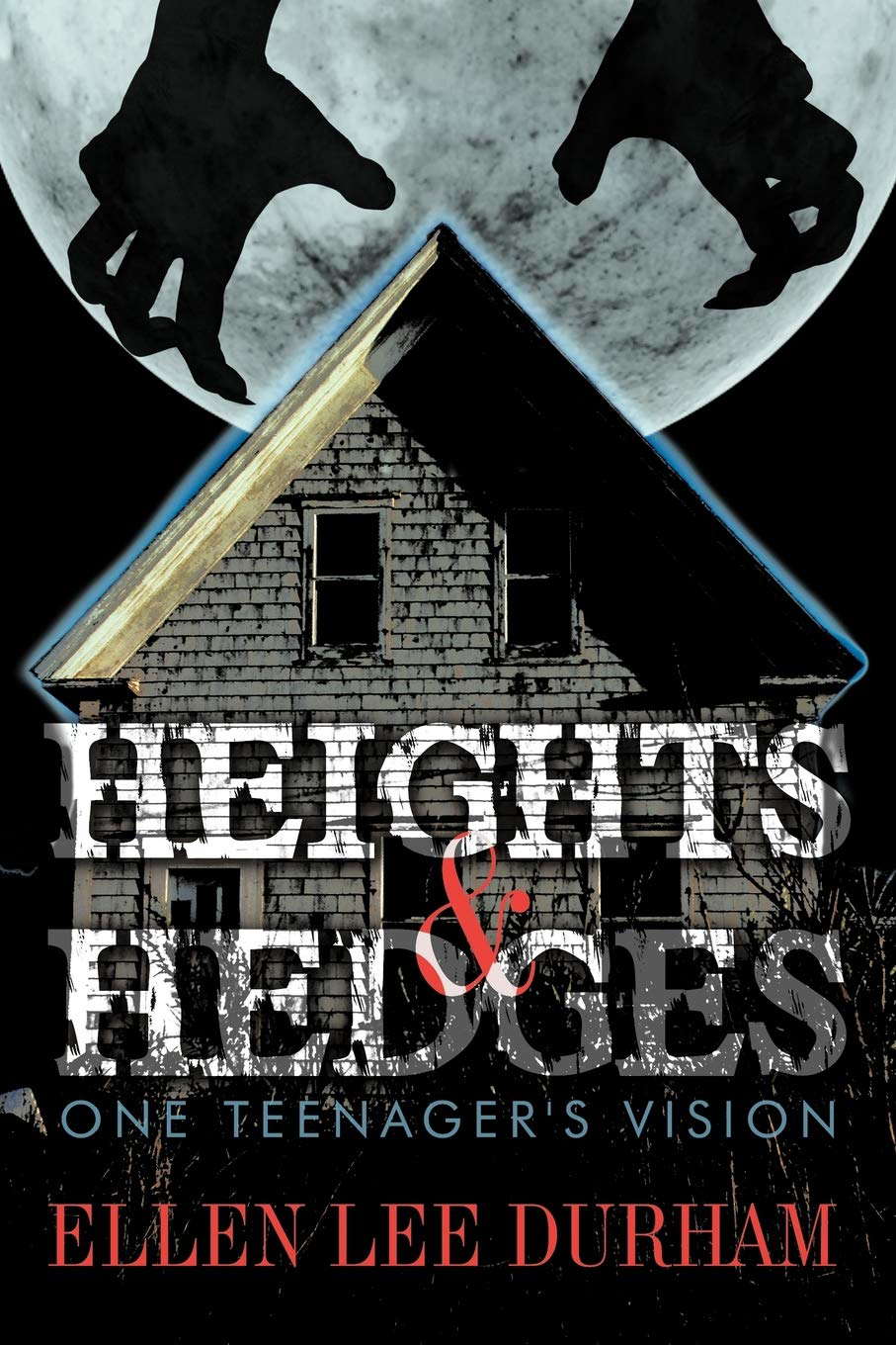 Heights & Hedges: One Teenager's Vision poster