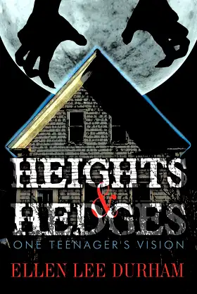 Heights & Hedges: One Teenager's Vision poster